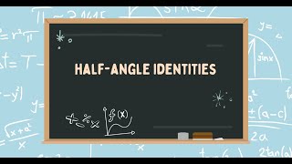 Math 20: Half-Angle Identities