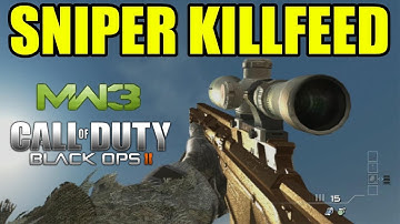 Sniper Killfeed | BLACK OPS 2 MW3 GHOSTS | Call of duty séries
