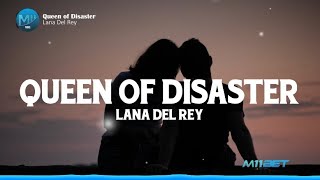 Lana Del Rey - Queen Of Disaster (Lyrics) | Lirik Terjemahan Indonesia