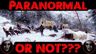 PARANORMAL OR NOT? 👻 The Donner Party (A Haunting Tragedy)(Timeline | Documentary) ᴸᴺᴬᵗᵛ