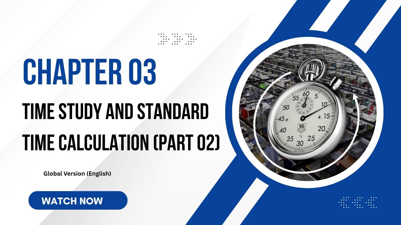Chapter 3: Time Study and Standard Time Calculation (Part 02) - YouTube