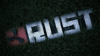 Rust #1 Нарезка убийств