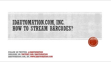 How to Stream Barcodes?