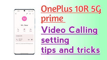 OnePlus 10R 5G Prime Video Calling setting tips and tricks