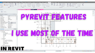 [REVIT] PyRevit Features I Use Most of the Time