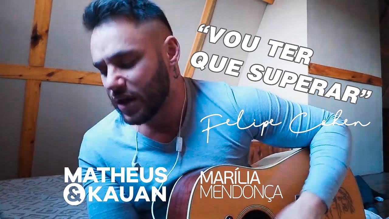 Vou Ter Que Superar - Matheus & Kauan feat. Marília Mendonça (cover ...