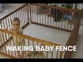 Making Baby Fence // DIY Woodworking Making Baby Fence // DIY Woodworking
