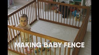 Making Baby Fence // DIY Woodworking