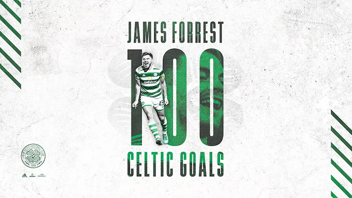 Century Bhoy! ALL 100 of James Forrest's Goals for...