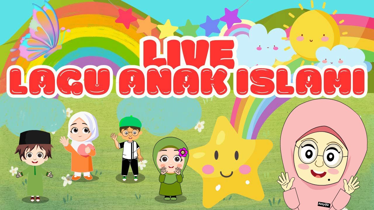 Live Stream Lagu Anak Islami Terbaru  - Sholawat Badar, Allahul Kaafi, Aku mau ke mekkah,Rukun Islam