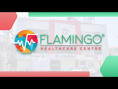 Flamingo Healthcare Centre A Multi-Speciality Hospital We Care For You Ambattur