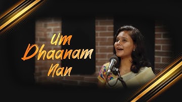 Tamil Christian Song | Um Dhaanam Naan | Tracy Tina
