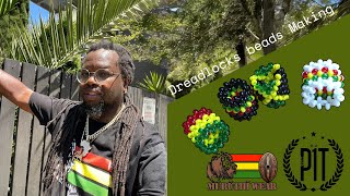 Dj P1T Making Rastafari Dreadlocks Beads