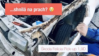 Škoda Felicia Pick-up 1,9D | 2# | ..je to shnilý na prach? 😢