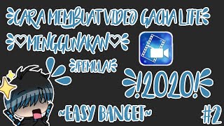 Cara Membuat Video Gacha Life Dengan Power Director 2020! - Gacha Life Indonesia - Alingga Tutorial