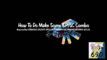 {REQUESTED} How To Do Make Some BP/SC Combo