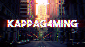 KappaG4ming Intro #2