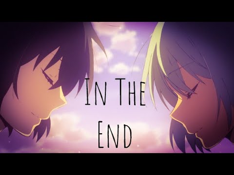 [Anime Mix] - In The End