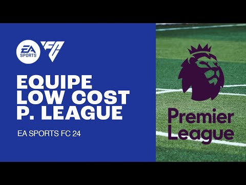 Equipe low cost de Premier League sur FC 24