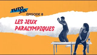 Tuto J.O.#8 - Les Jeux Paralympiques