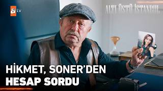 “Sen hâlâ bu kadını mı istiyorsun?” - Altı Üstü İstanbul 14.Bölüm