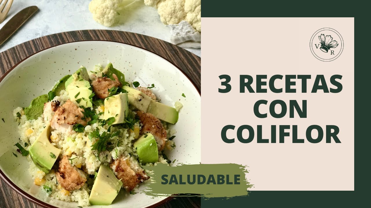 3 RECETAS A BASE DE COLIFLOR. RICAS, FACILES Y MUY SALUDABLES.