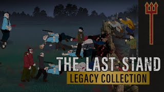 The Last Stand Legacy Collection: 1 & 2