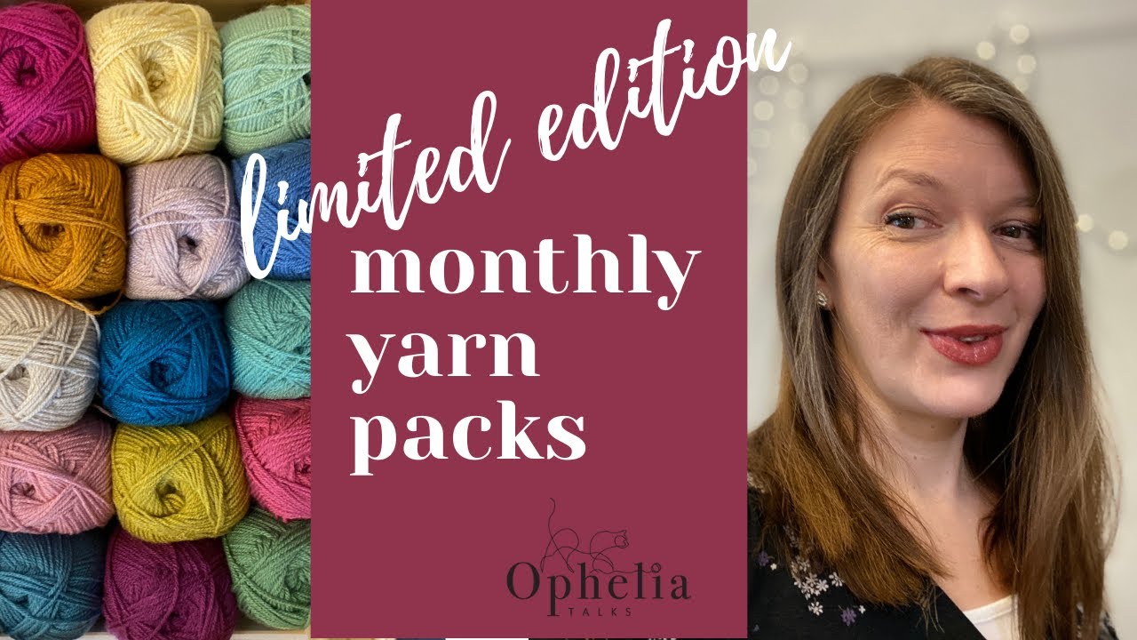ANNOUNCEMENT We Launched Limited Edition Monthly Yarn Packs YouTube