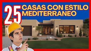 ⭐ 25 Casas Mediterráneas Modernas que Te Enamorarán