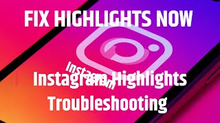 How to Fix Highlights Not Working on Instagram?
