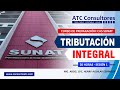 CURSO: TRIBUTACION INTEGRAL 1/6 - PREPARACION CAS SUNAT - 24 HRS