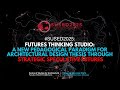 SUSED2025 Futures Thinking Studio Through Strategic Speculative Futures SUSED2025 Futures Thinking Studio Through Strategic Speculative Futures