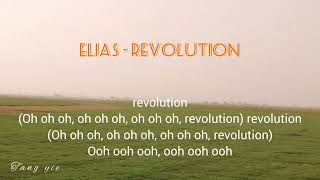 Elias - Revolution. [lyrics].