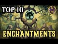 The best green enchantments in magic the gathering  is it the best color for them