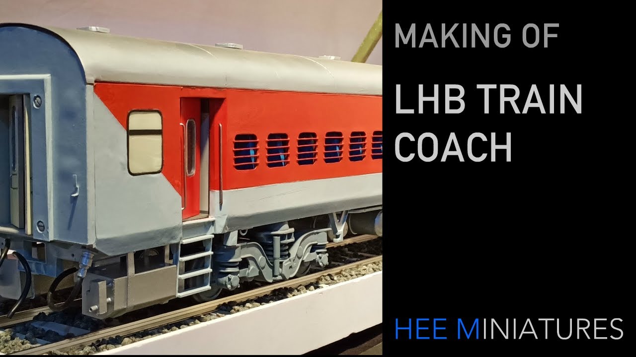 Making LHB coach model YouTube