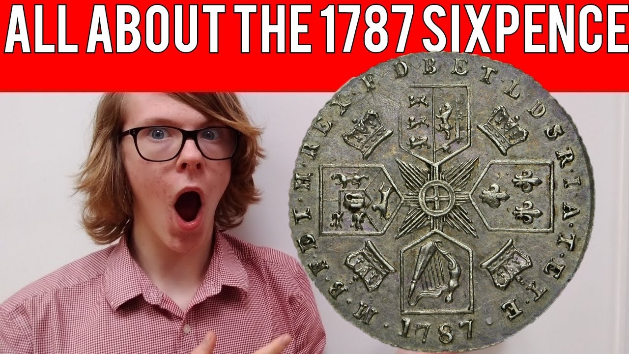 All About The 1787 Sixpence - YouTube