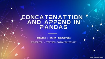 Concatenation and Append in Pandas