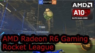 AMD Radeon R6 Gaming - Rocket League - Carrizo A10-8700P A8-8600P