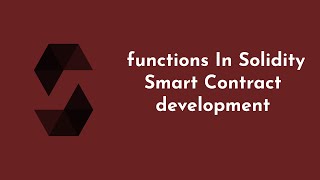 functions in solidity. smart contract development