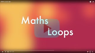 Maths Loops app