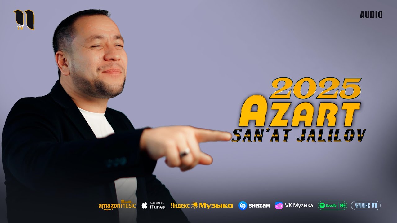 San'at Jalilov - Azart 2025 (audio)