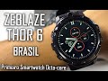 ZEBLAZE THOR 6 Brasil Android 10 Octa-Core 4GB/64GB Face Unlock 4G Unboxing É Primeiras Impressões.