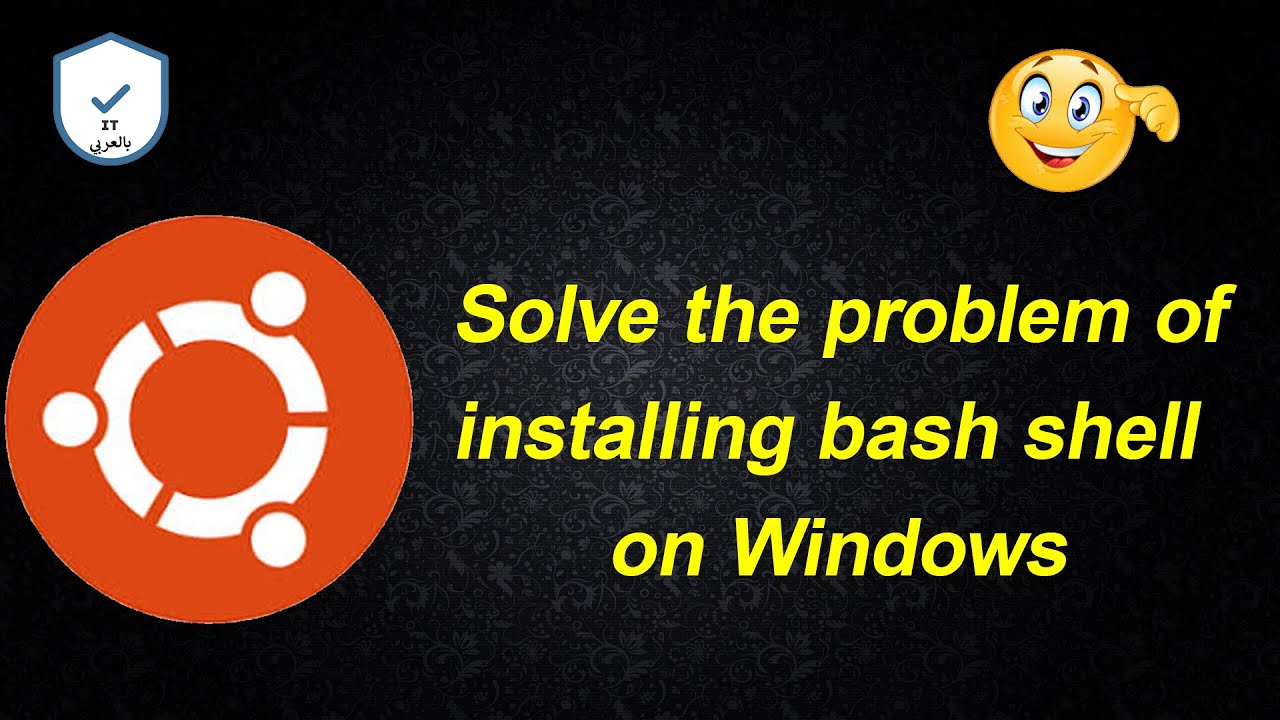 Solve The Problem Of Installing Bash Shell On Windows 