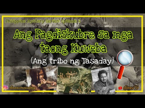 Ang Tribo ng Tasaday : Mga Kontrobersiya at Misteryo