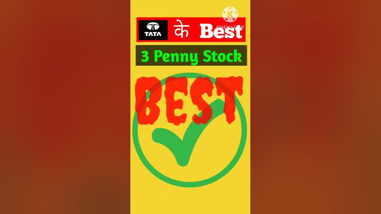 Best Tata Penny Stocks Invest Now In 2023 Top 3 Tata Penny Stocks best-tata-penny-stocks-invest-now-in-2023-top-3-tata-penny-stocks