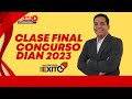 Clase Final Examen Concurso DIAN: Estrategias Ganadoras Reveladas