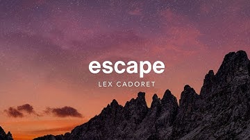 Lex Cadoret - Escape