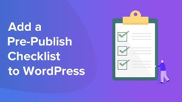 Create A Publish Checklist in WordPress (Free Plugin)