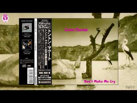 Tonton Macoute - Don't Make Me Cry (Remastered) [Progressive Rock - Jazz Fusion] (1971)