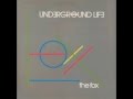 Underground Life - The Fox - full album